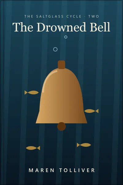 The cover of The Drowned Bell: a bronze bell underwater with fish swimming through it